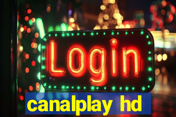 canalplay hd